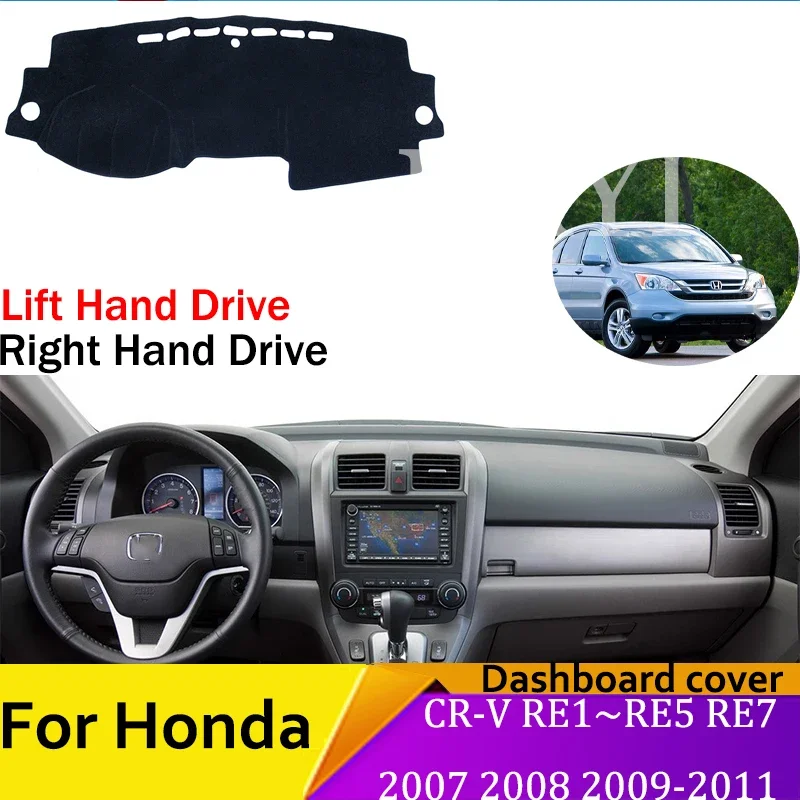 Anti-Slip Mat Dashboard Cover Pad For Honda CR-V RE1~RE5 RE7 2007 2008 2009 2010 2011 Car Inner Anti-sun Anti-Slip accessories