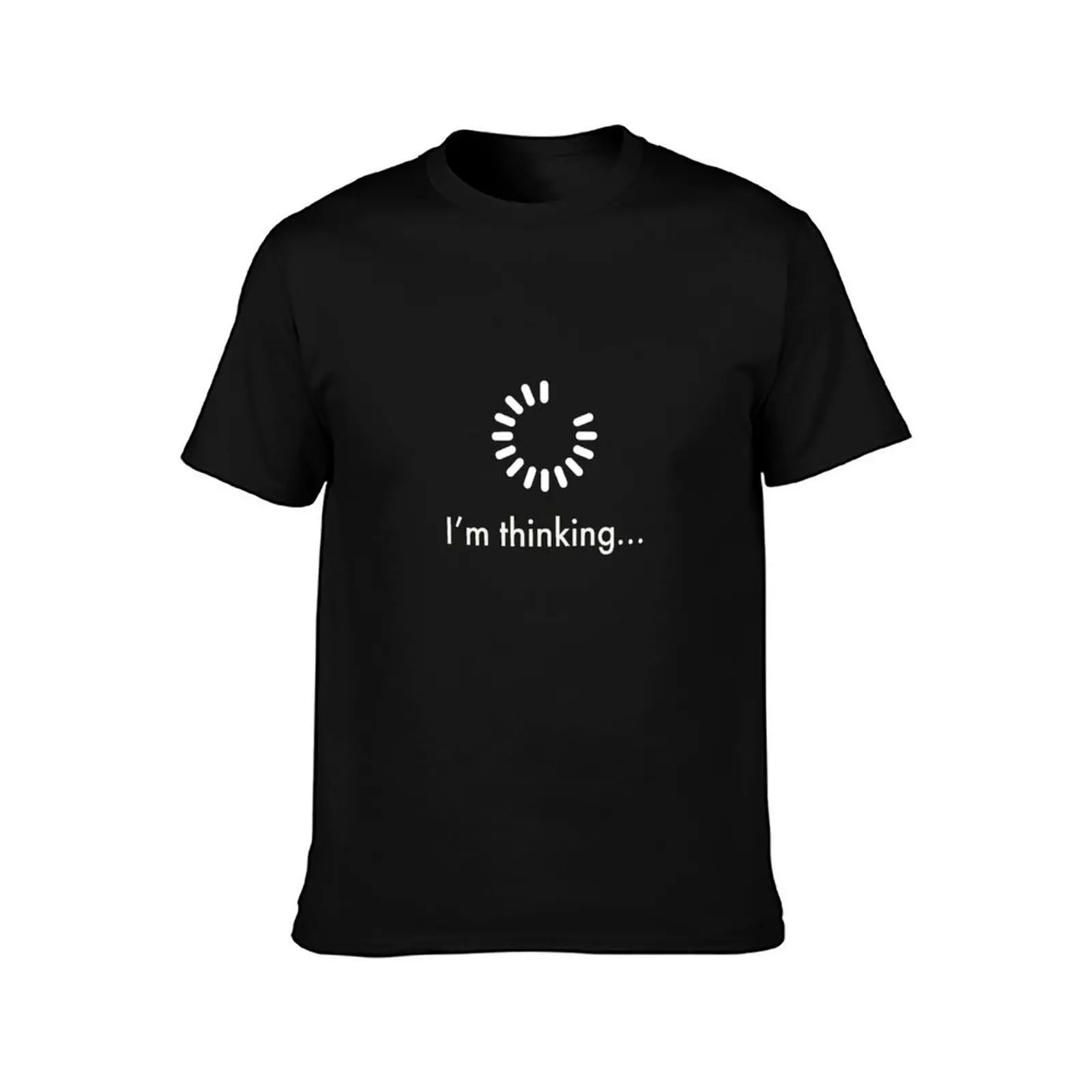 im thinking im thinking meme im constantly thinking T-Shirt Soft Anti-Shrink Cotton Tee T-Shirt