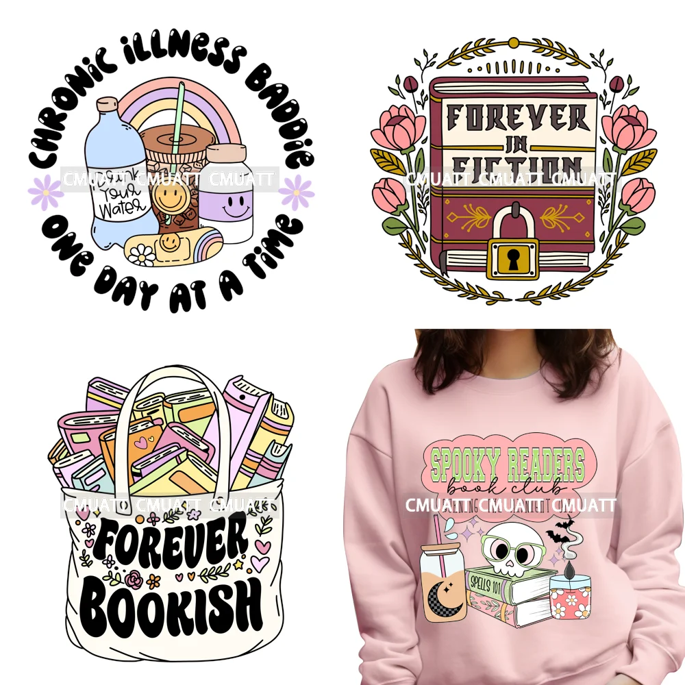 Motivation Quotes Forever Bookish Emotional Support Reader DTF Heat Transfers Sticker Custom DIY Iron-On Ready To Press Hoodies