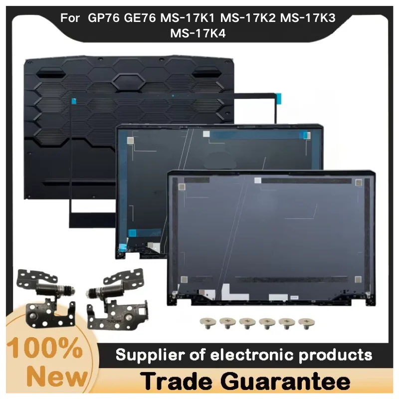 New For Kailxuling GP76 GE76 MS-17K1 MS-17K2 MS-17K3 MS-17K4 laptop LCD Back Cover / LCD Front Bezel Cover / Hinges Cover