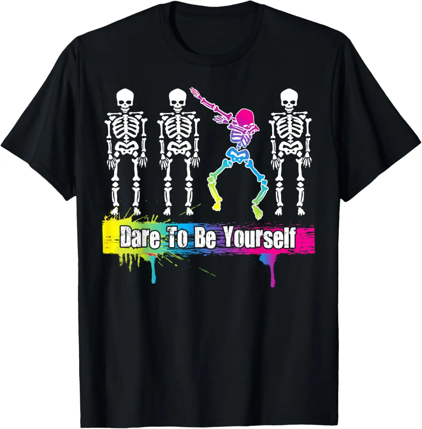 Dare To Be Yourself Shirt | Cute LGBT Pride T-shirt Gift T-Shirt