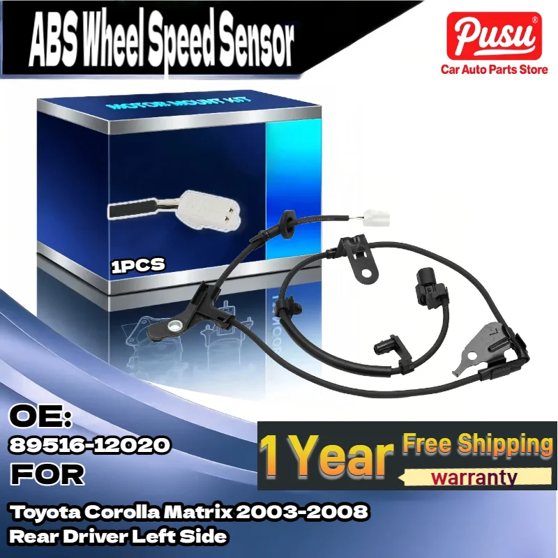 

Auto Rear Driver Left Side ABS Wheel Speed Sensor 89516-12020 for Toyota Corolla Matrix 2003-2008