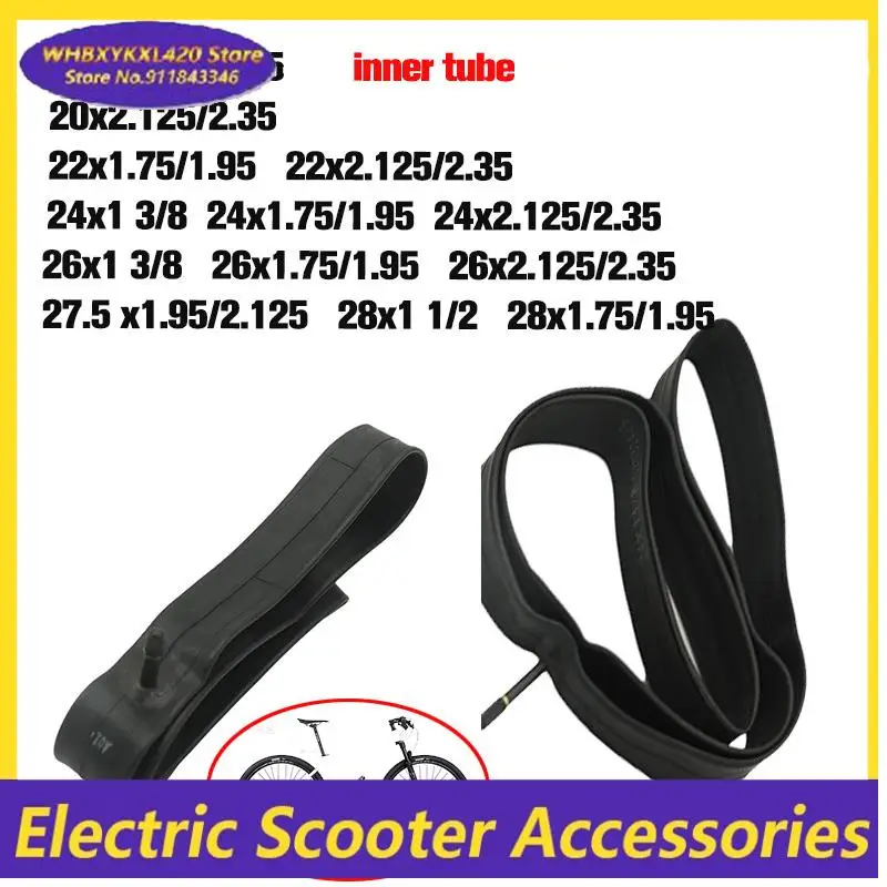 Multiple 20/22/24/26/27.5/28 inch inner tubes, suitable for various choices of electric scooters for mountain bikes