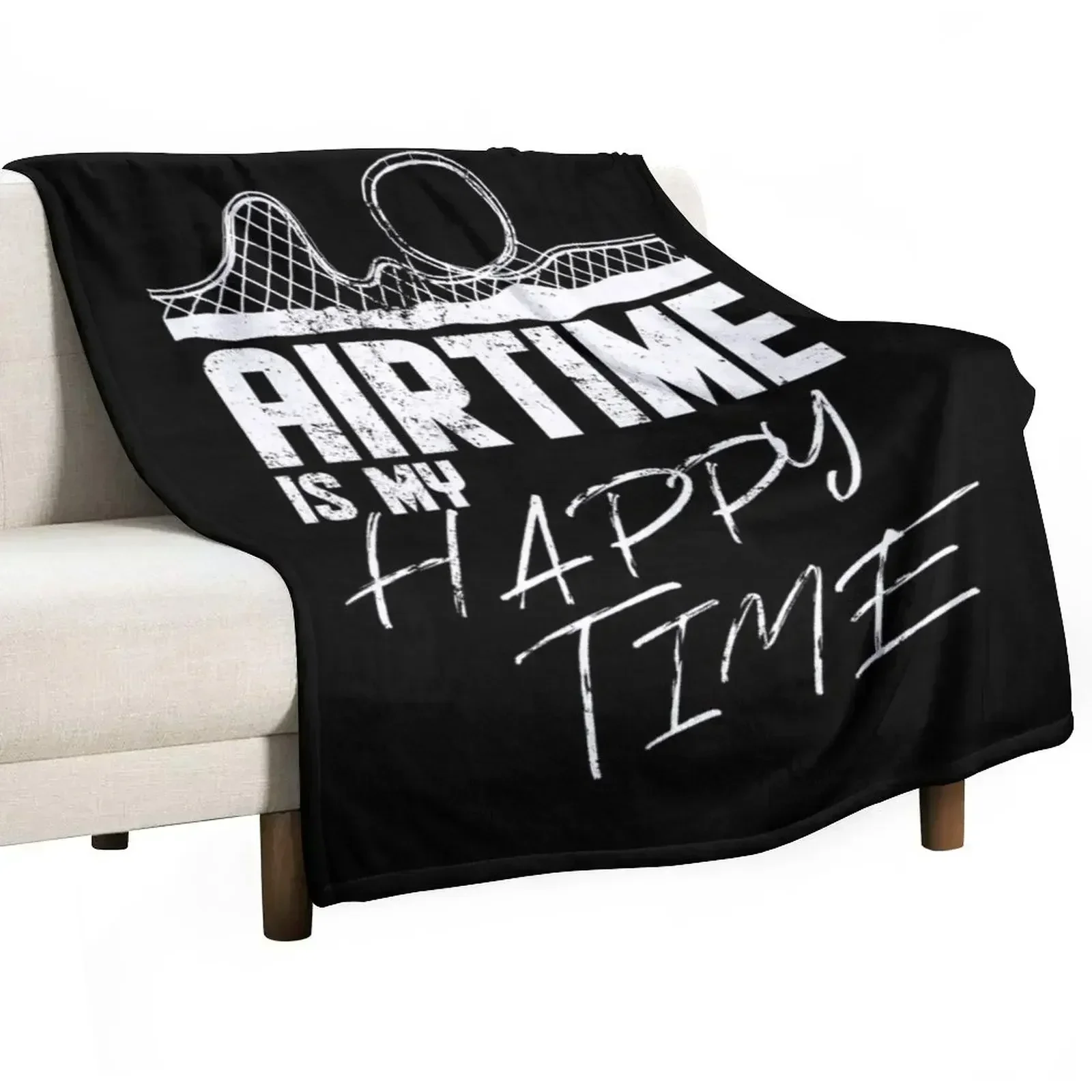 Airtime is my happy time I funny rollercoaster enthusiast design Throw Blanket Moving Soft Blankets