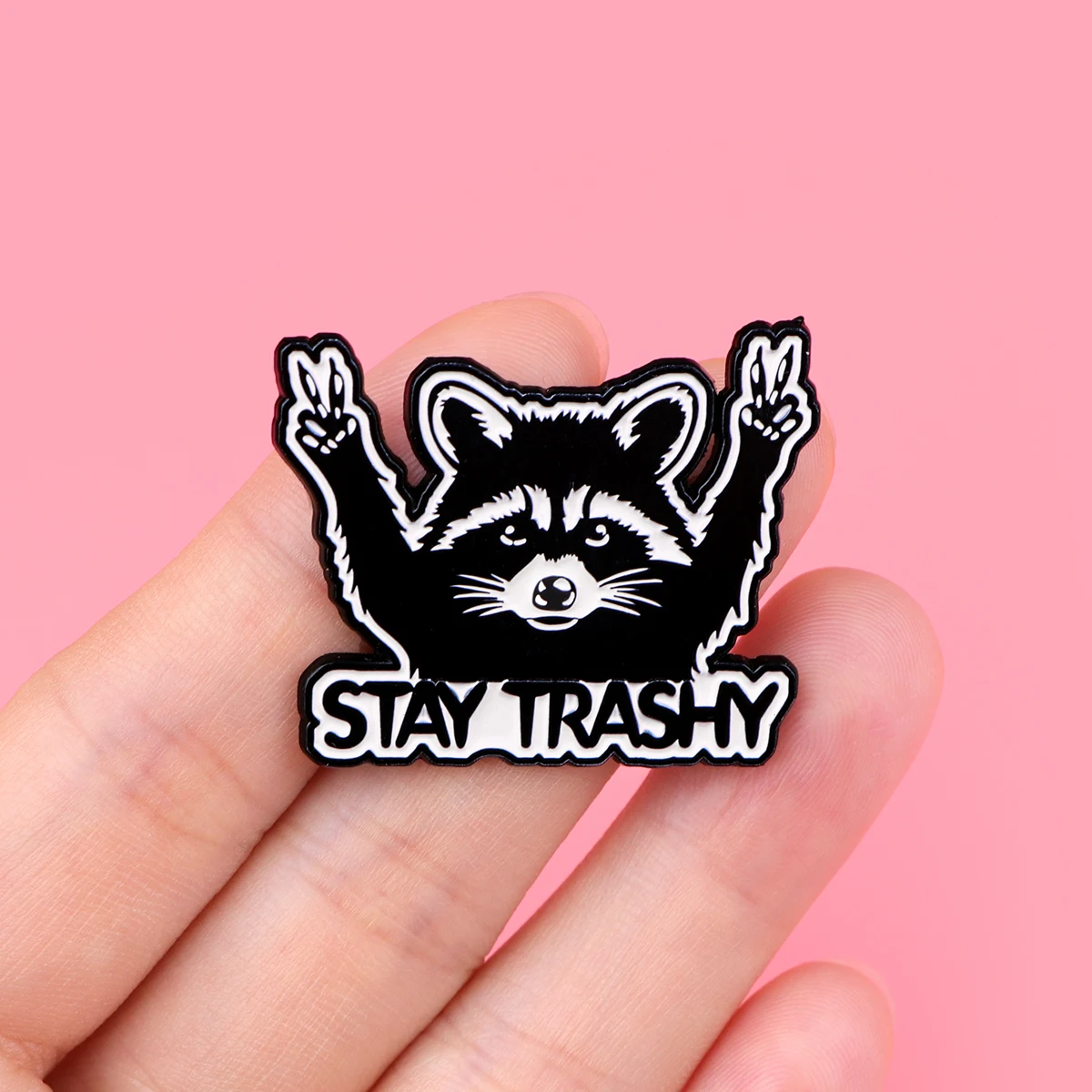 Stay Trashy Raccoon Enamel Pin Cute Brooches for Women Lapel Pins Badges on Backpack Clothing Accessories Funny Jewelry Gift