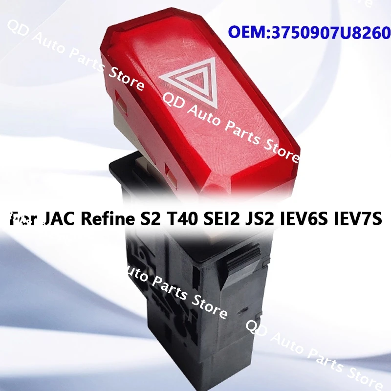 For JAC Refine S2 T40 SEI2 JS2 IEV6S IEV7S Emergency Light Switch OEM 3750907U8260 Warning Light Switch Double Flash Switch