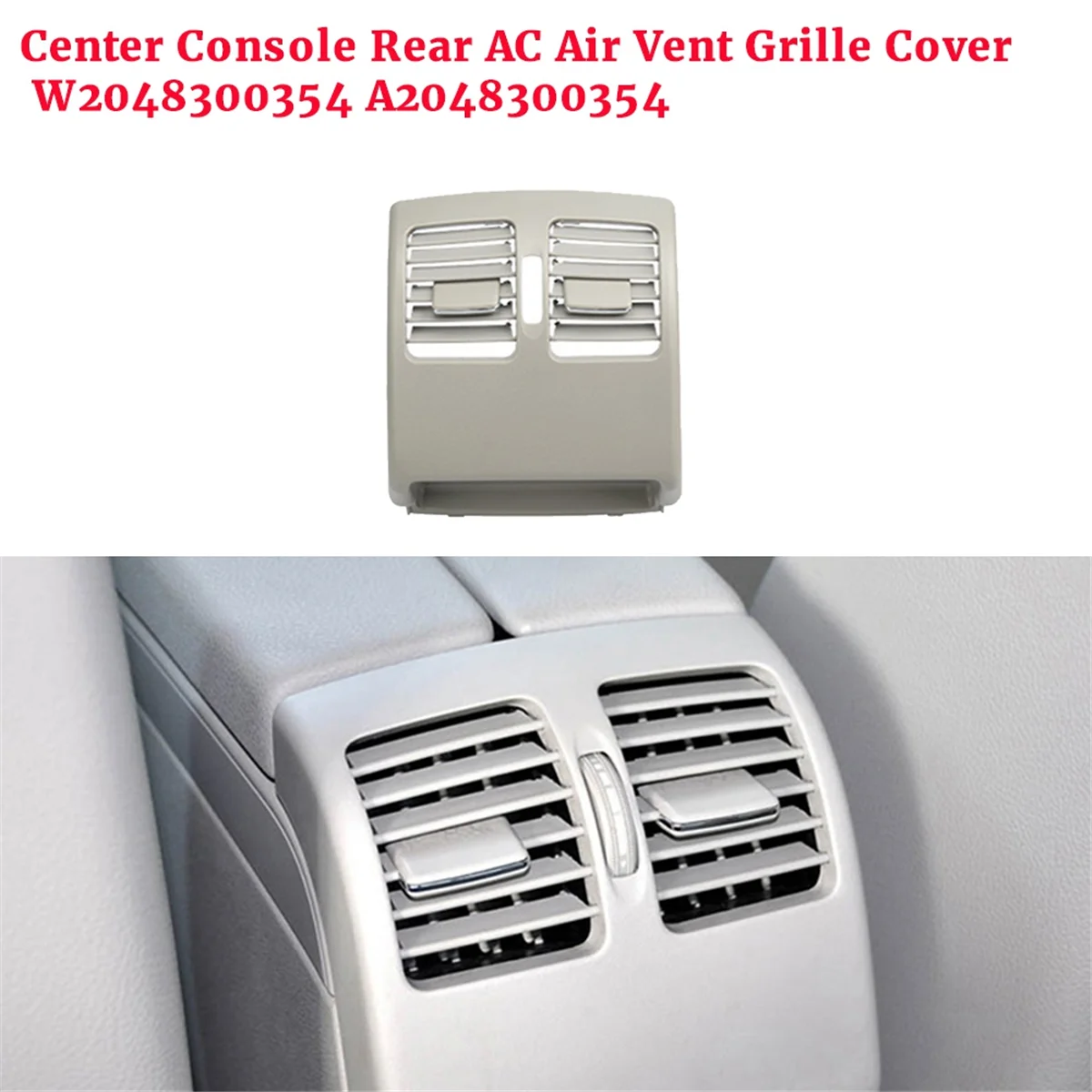 Grey Rear AC Air Vent Grille Cover A2048300354 for Mercedes Benz C-Class W204 2007-2014 Center Console Outlet