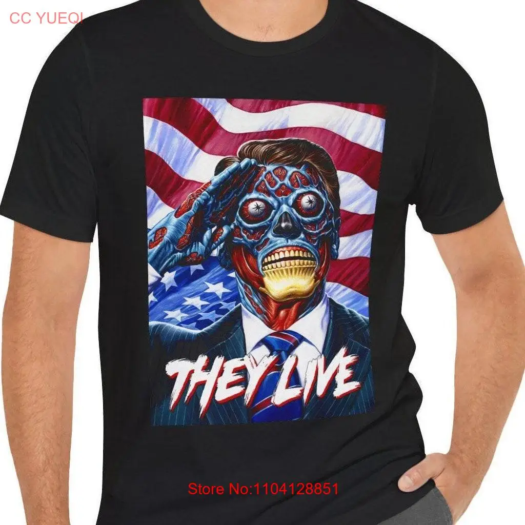 

They Live T Shirt Black or White Movie long or short sleeves