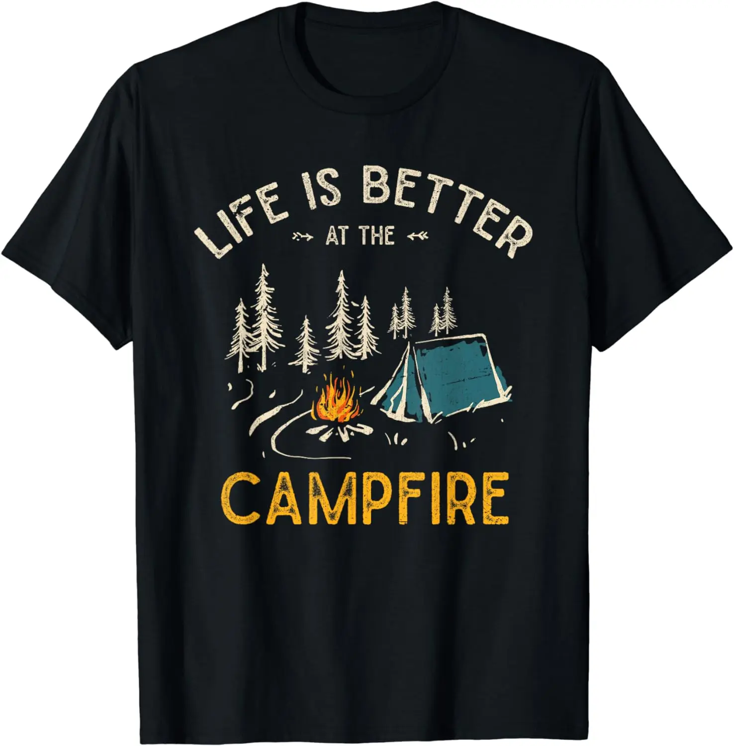 

Life Is Better At The Campfire Funny Camp Camping T-Shirt