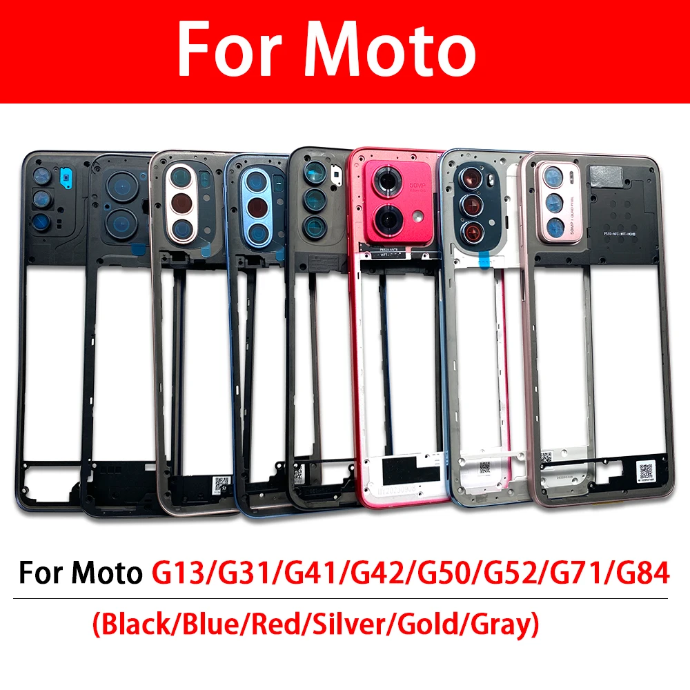 Middle Frame Holder Housing For Moto G13  G32 G41 G42 G50 G52 G71 G84 Panel Rear Housing Case Replacement Part  Camera Lens