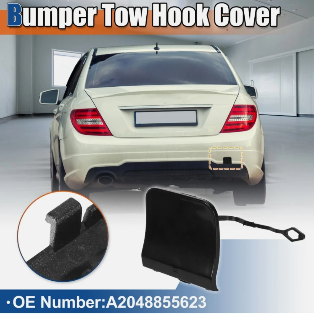 Rear Car Bumper Tow Hook Cover A2048855623 for Mercedes-Benz C-Class Class W204 C200 C300 C350 2007-2010