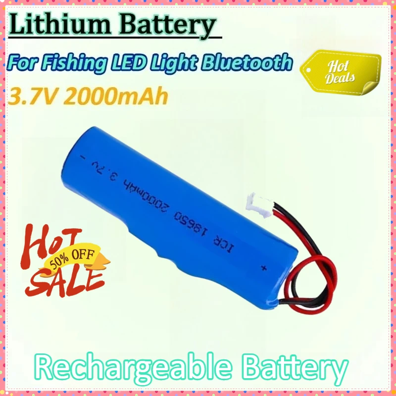 

New 3.7V 2000mAh Rechargeable Lithium Battery 18650 Li-ion with PCB PH2.0-2P Battery for Fishing LED Light Bluetooth Batteries