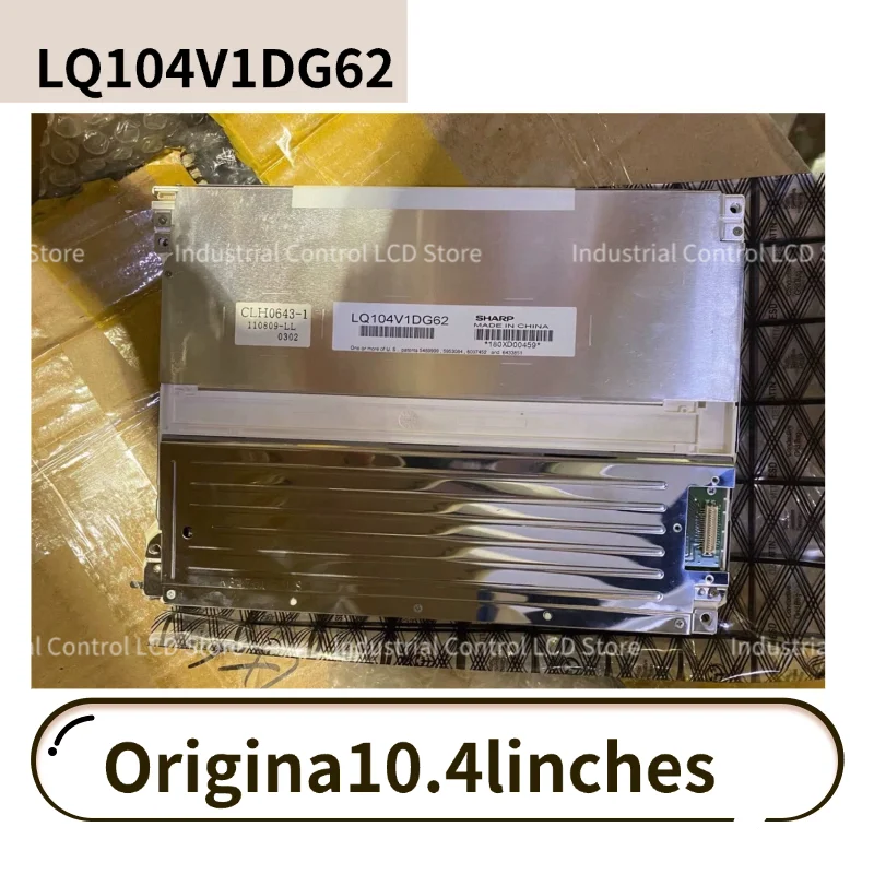 

LQ104V1DG62 Совершенно новый оригинальный 10,4-дюймовый промышленный дисплей, 100% протестированный класс A+