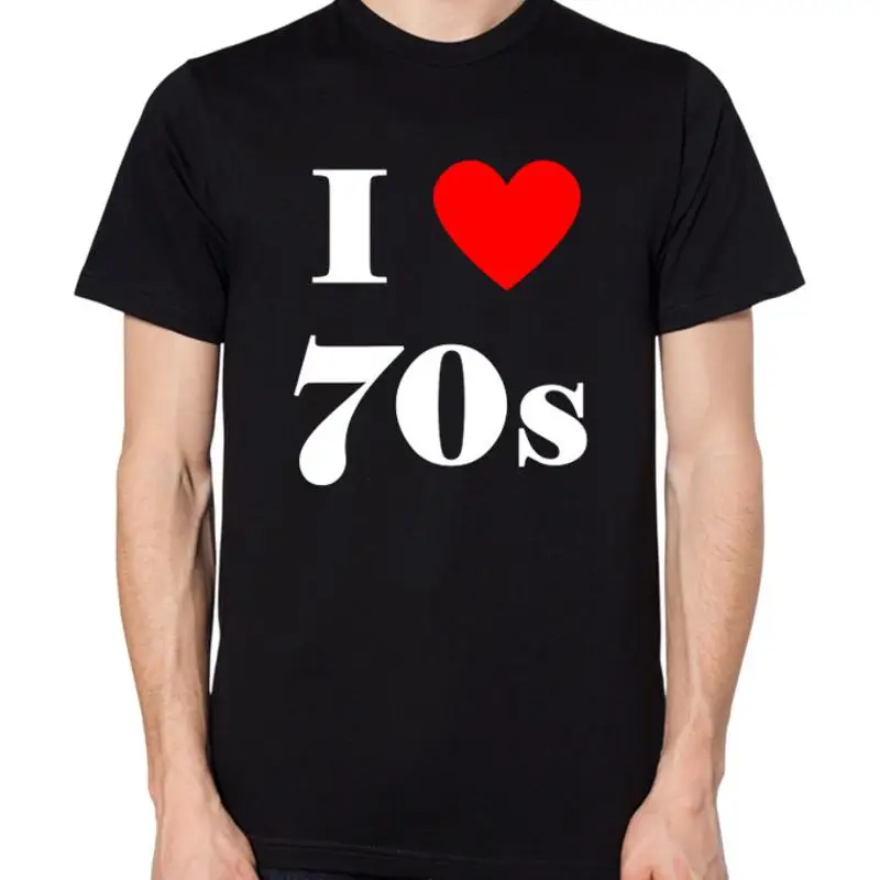 I Love 70S T Shirt 1970S Best Era Top