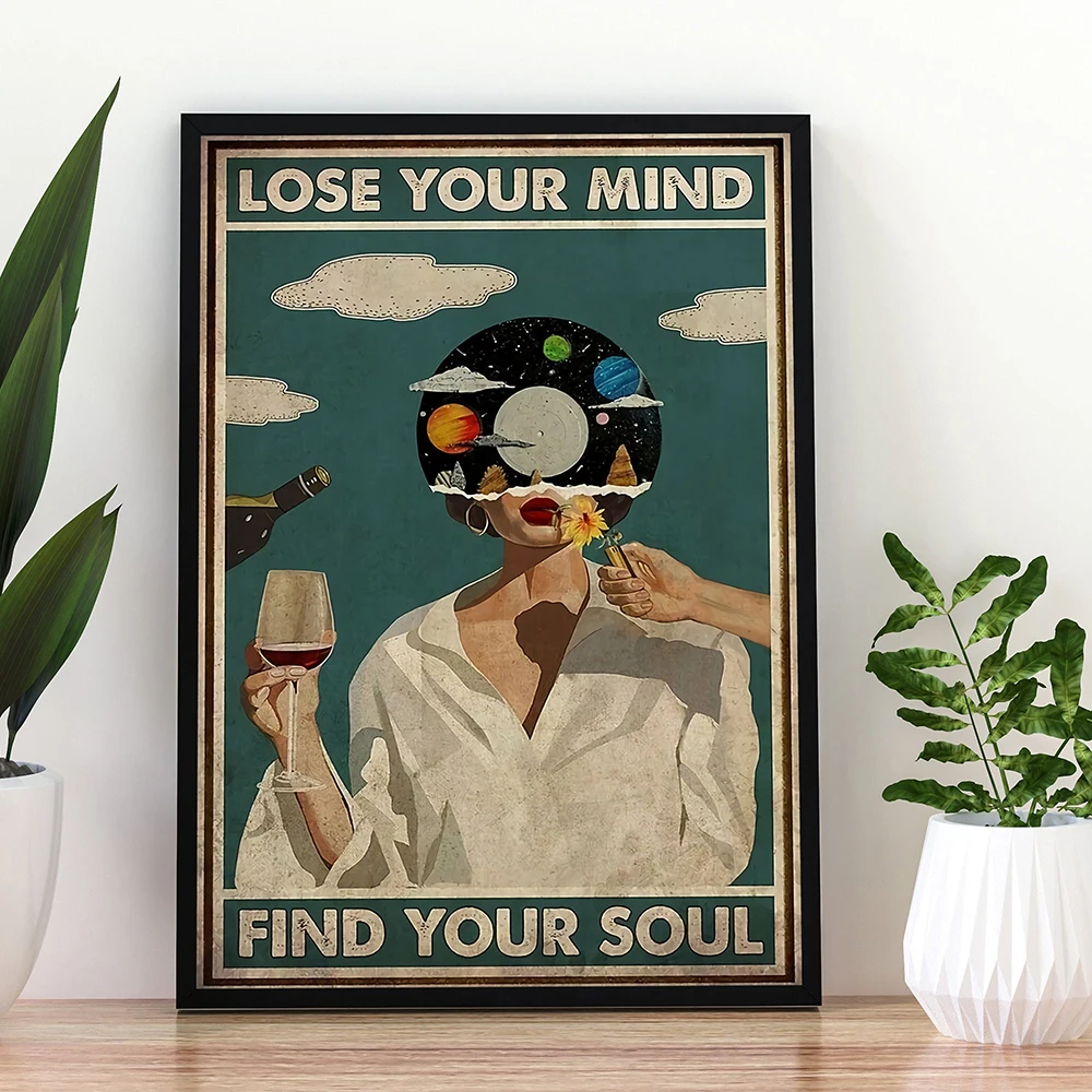 Lose Your Mind Find Your Soul Poster Music Poster and Print Wine Lovers Vintage Posters Wall Art Pictures Home Painting Decor