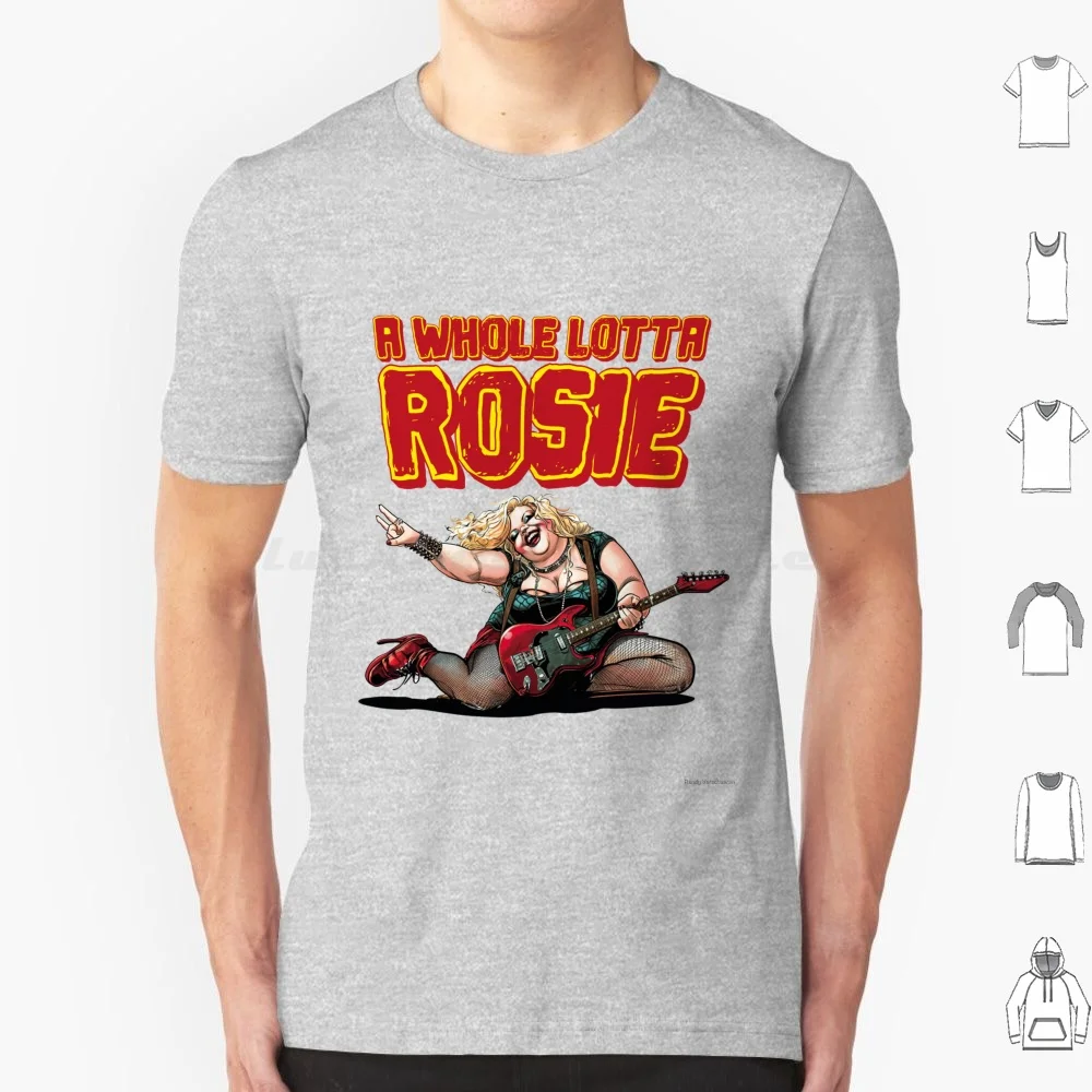 A Whole Lotta Rosie…