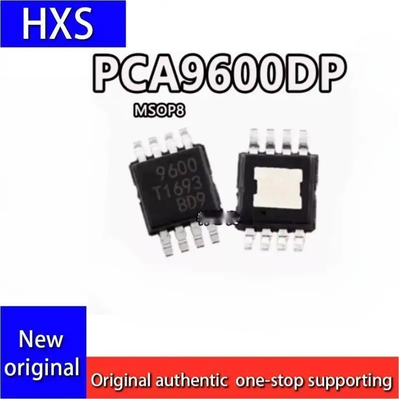 20PCS/LOT PCA9600 PCA9600DP silk screen 9600 MSOP8 signal buffer IC brand new original