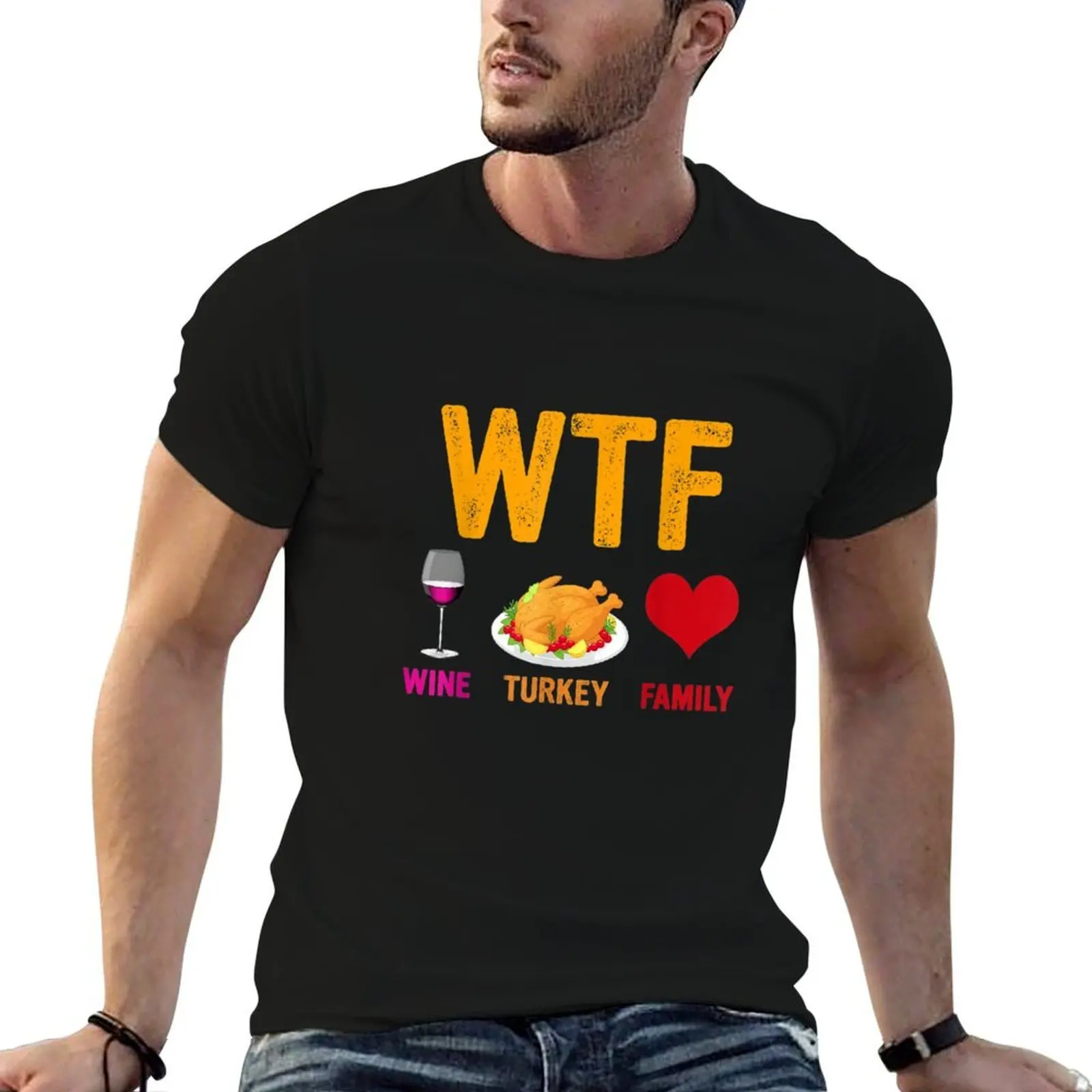 WTF Wine Turkey Family Shirt Funny Thanksgiving Day T-Shirt essential t shirt man t shirt luxury T-Shirt