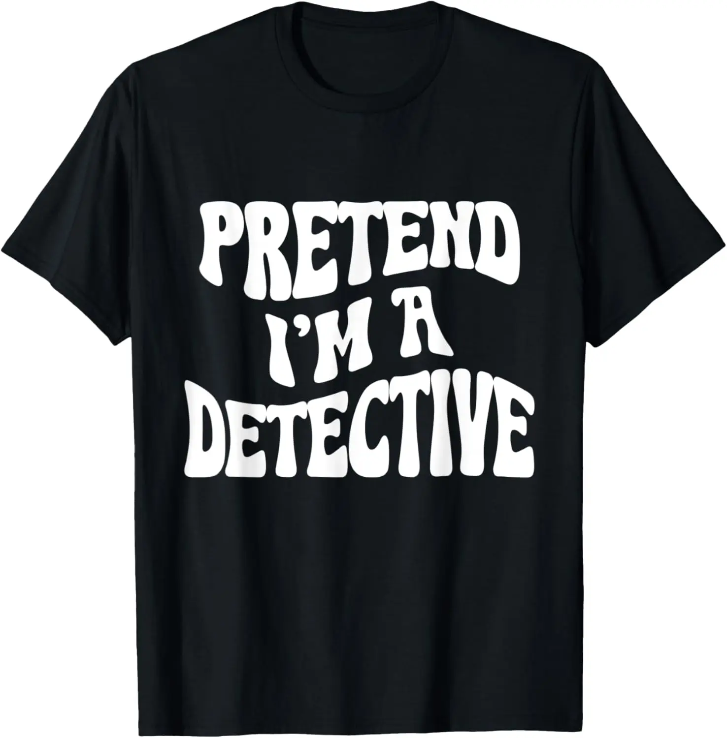 Pretend I'm a Detective Funny lazy Halloween Costume T-Shirt