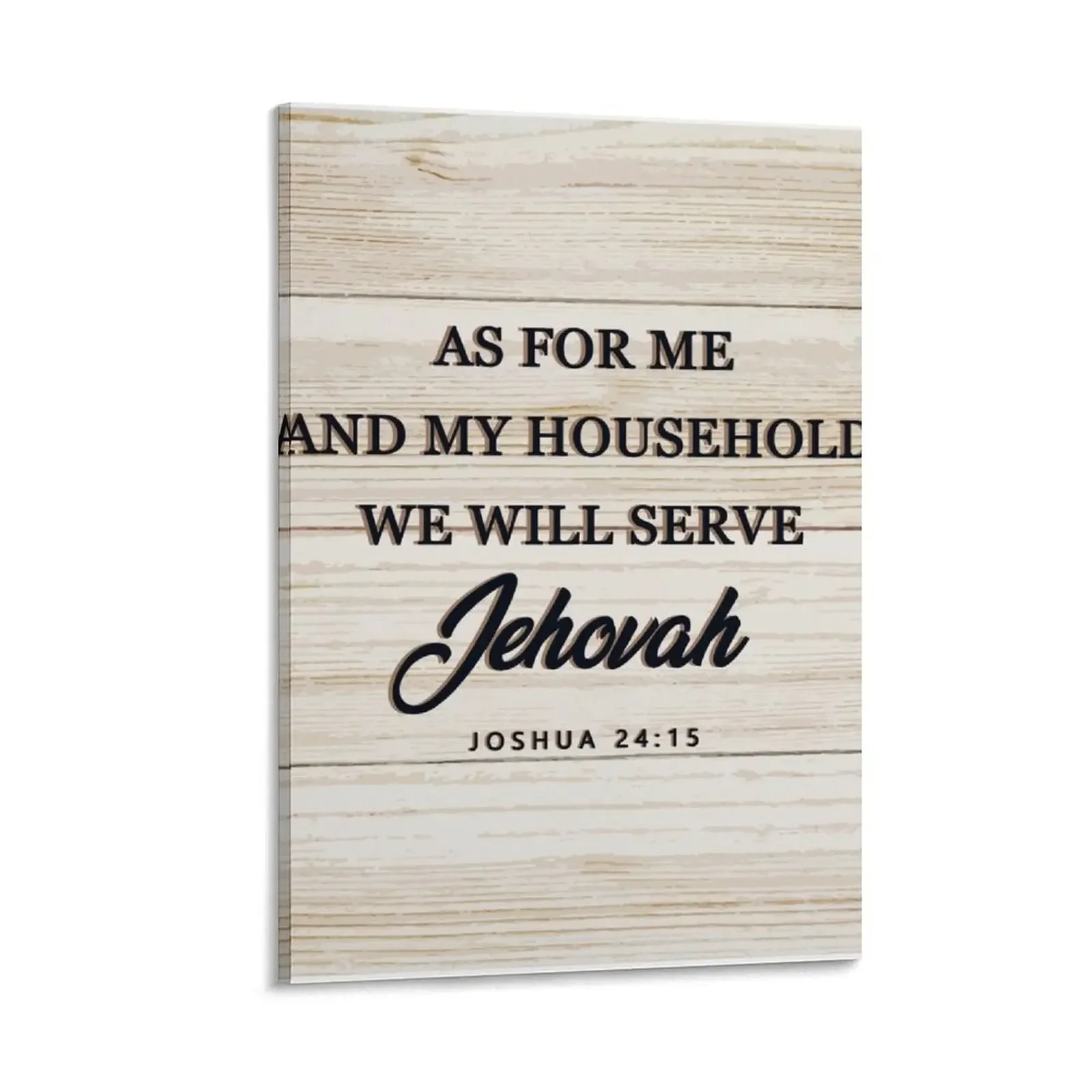 

As for me and my household we will serve JEHOVAH - Joshua 24:15 Canvas Painting Paintings on the wall Decor for room room decor