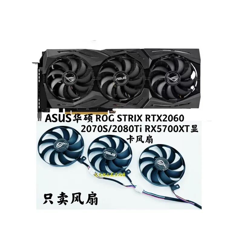 Silent Fan for ASUS ROG STRIX RTX 2060 2070S 2080Ti RX 5700XT Graphics Card