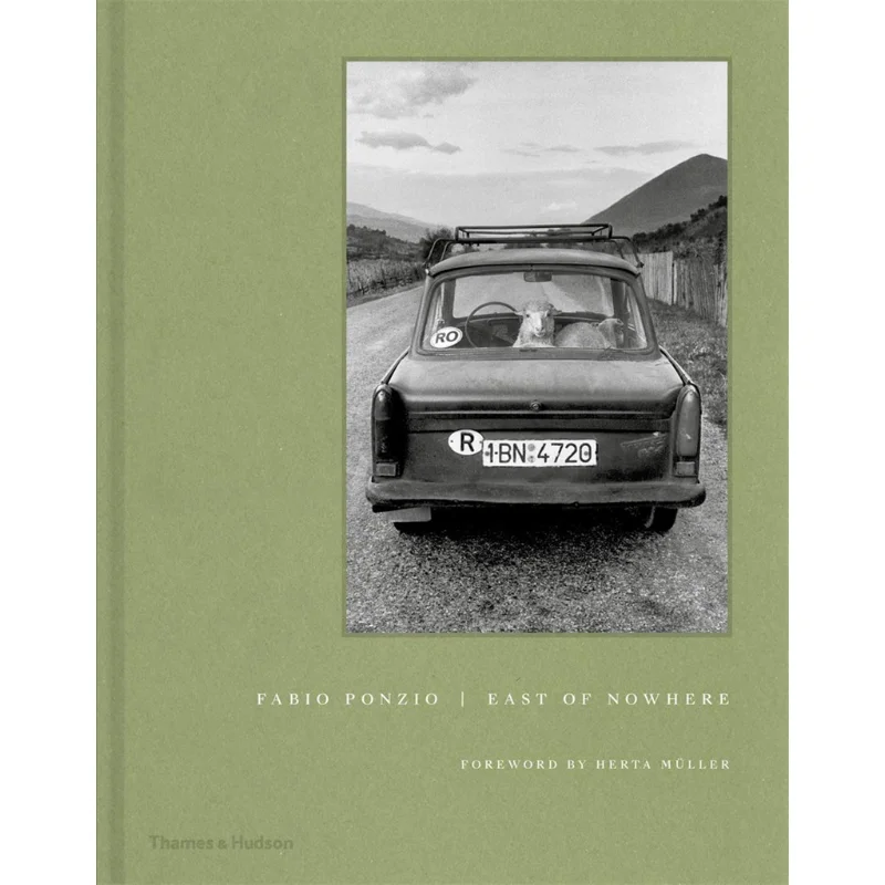 

East Of Nowhere Fabio Ponzio Thames And Hudson Ltd 9780500545201 Book