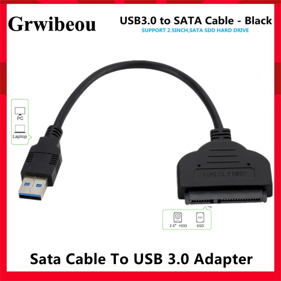 

GRWIBEOU USB SATA 3 Cable Sata To USB 3.0 Adapter UP To 6 Gbps Support 2.5Inch External SSD HDD Hard Drive 22 Pin Sata III A25