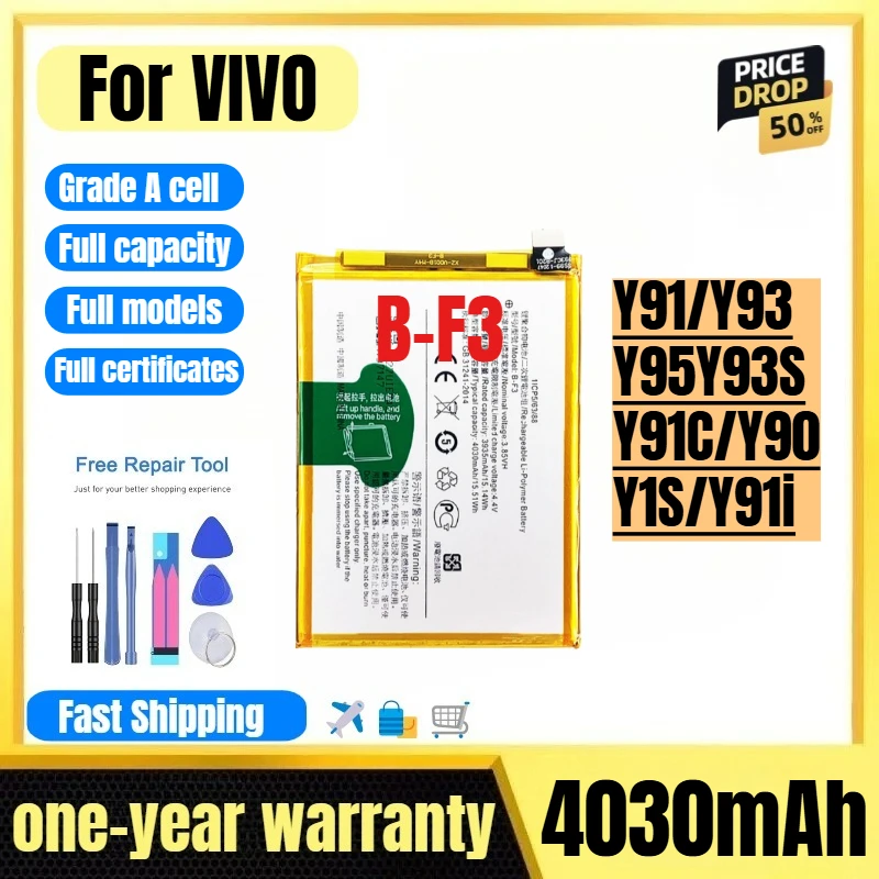 

B-F3 for VIVO Y91/Y93/Y95Y93S/Y91C/Y90/Y1S/Y91i Phone Battery 0 Cycle High Quality High Capacity Replacement Bateria with Tools