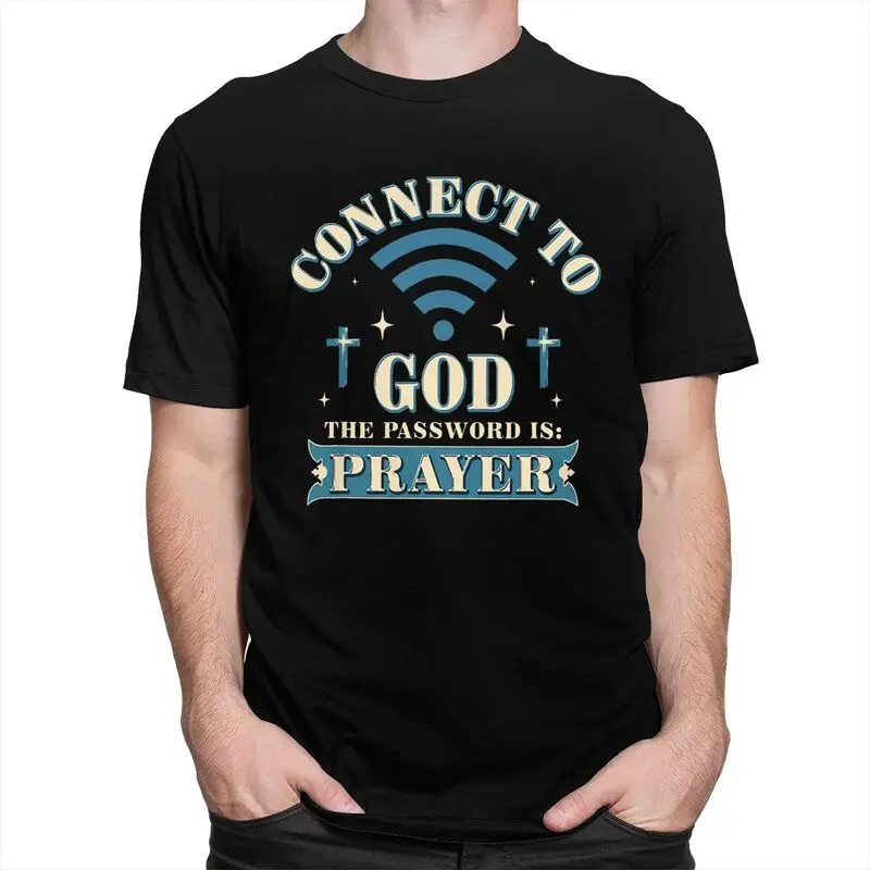 Custom Connect To God The Password Is Prayer Jesus Quotes T Shirts Short Sleeves Cotton T-shirt Casual Tee Loose Fit Clothes