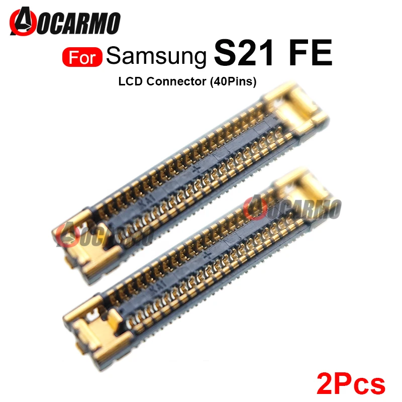 2Pcs LCD Screen FPC Plug Connector 40 Pins Replacement Parts For Samsung Galaxy S21FE