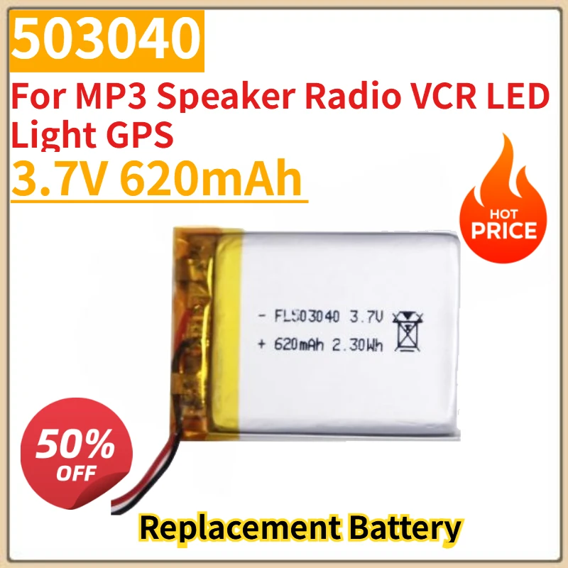 

High Quality New 3.7V 620mAh Replacement Battery 503040 for MP3 Speaker Radio VCR LED Light GPS Replacement Battery