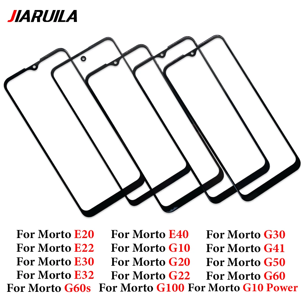 For Moto E20 E22 E30 E32 E40 G20 G22 G30 G41 G50 G30 G41 G50 G60 G60S G100 10 Power Touch Screen Front Outer Glass Panel LCD Len