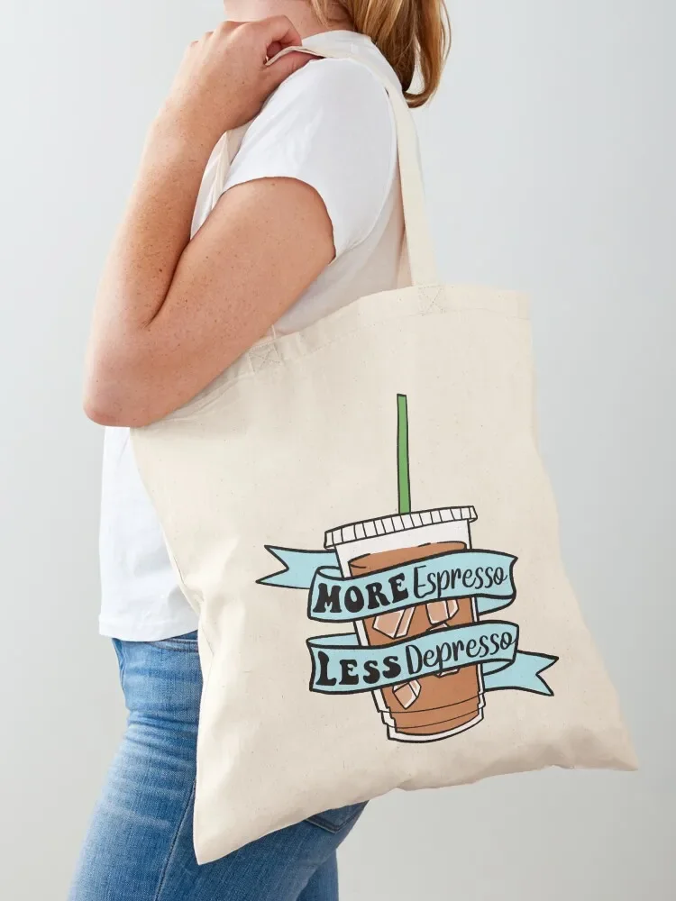 More Espresso Less Depresso Tote Bag shopper bag woman Women's shopping bag Cloth bags