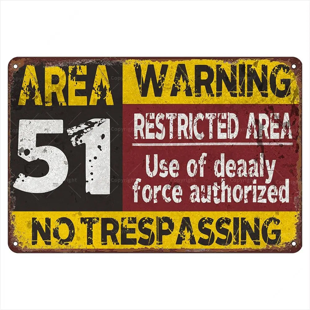 Area 51 Warning Tin Sign - Restricted Area, Use Of Deadly Force Authorized, No Trespassing - Vintage Retro Metal Sign, 12