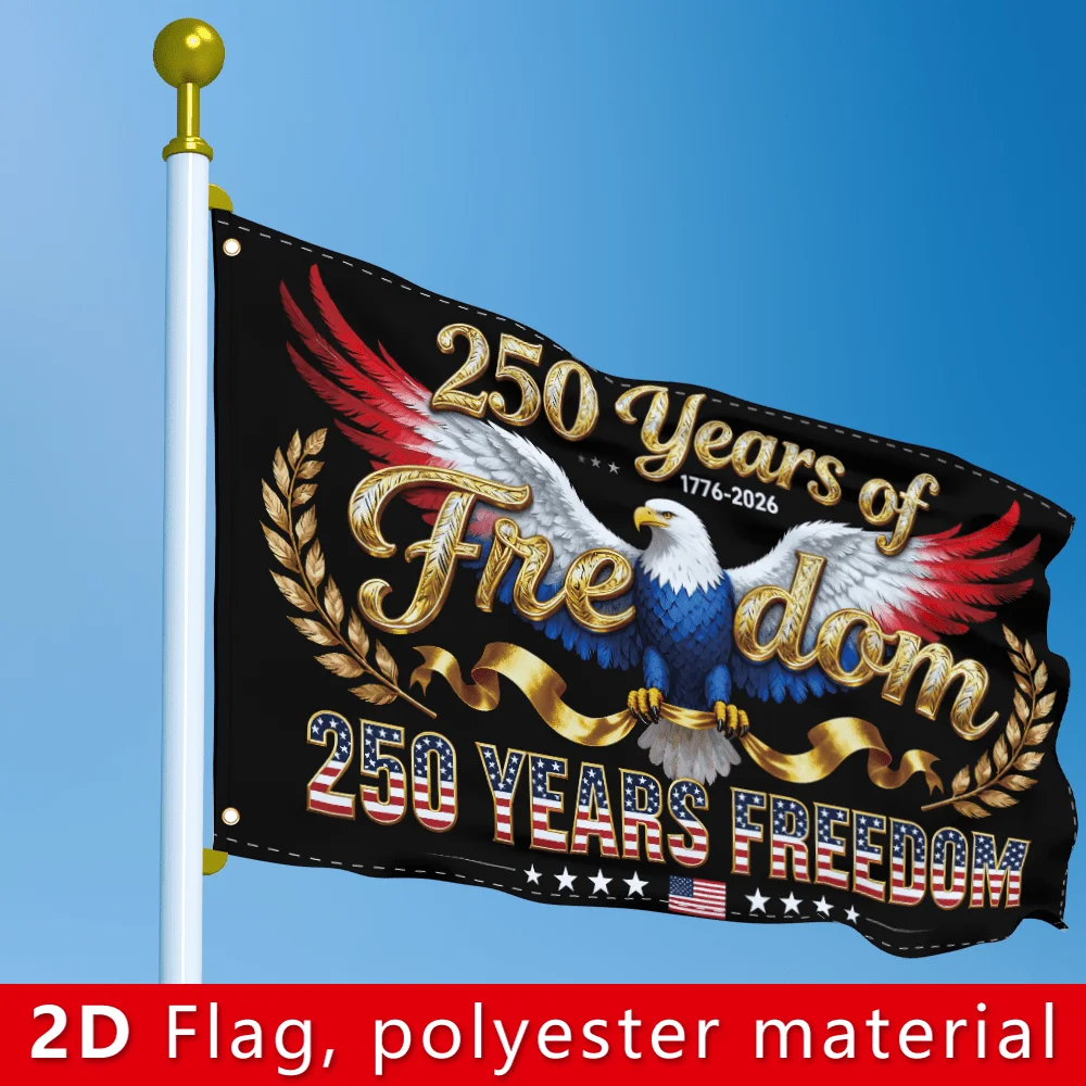 250 Years of Freedom 1776-2026 Commemorative Polyester Flag Banner for Bicentennial Decoration