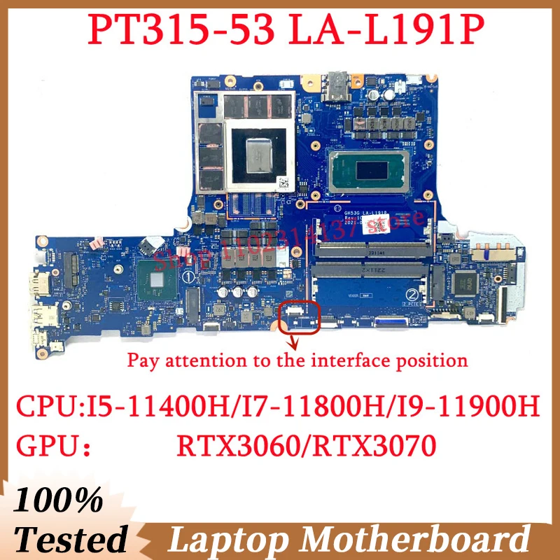 LA-L191P untuk Acer PT315-53 GH53G dengan I5-11400H/I7-11800H/I9-11900H CPU Mainboard RTX3060/RTX3070 Laptop Motherboard 100% diuji