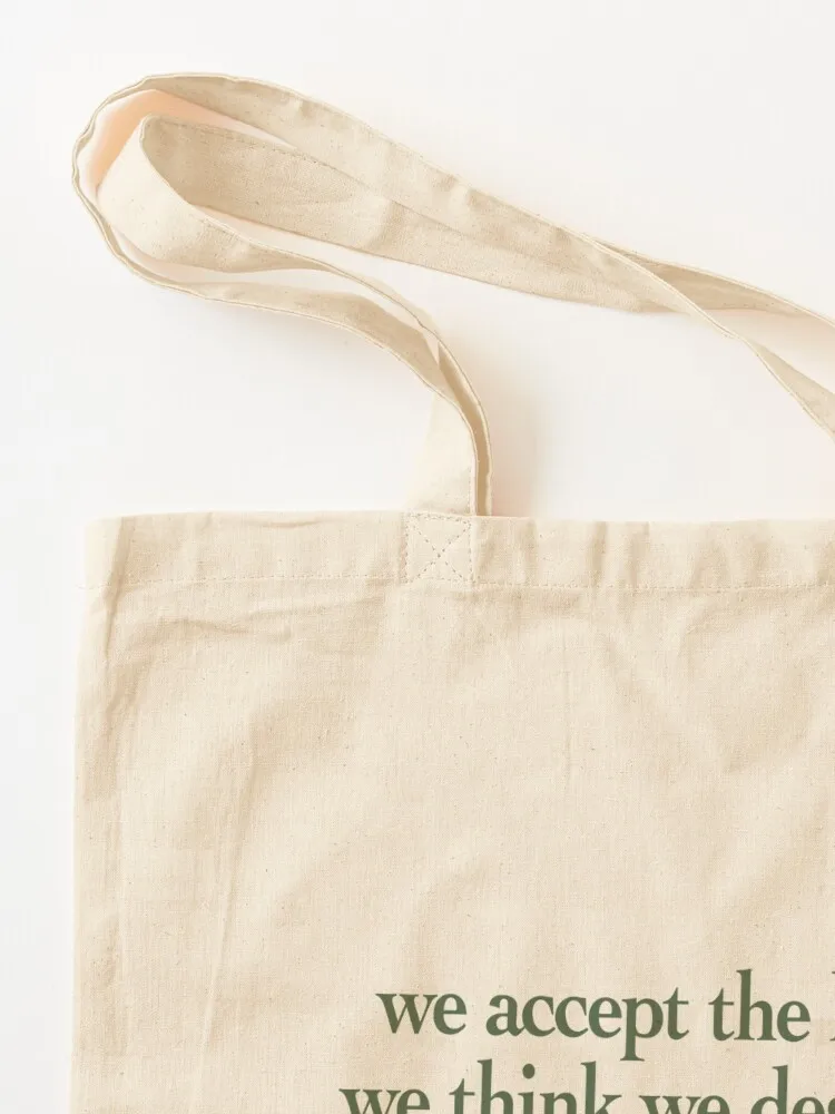 we accept the love we think we deserve Tote Bag foldable reusable bag supermarket folding bag canvas bags Big
