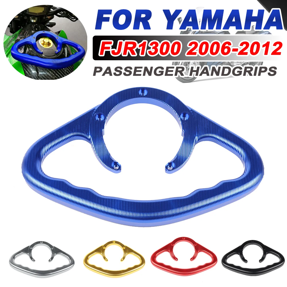 For Yamaha FJR1300 FJR 1300 2006 - 2011 2012 Motorcycle Accessories Passenger Handgrips Hand Grip Tank Grab Bar Handle Armrest