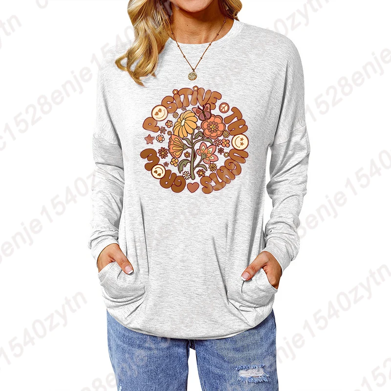 Autumn And Winter Tops Women Blouse Loose T Shirt Teacher Flower Grow Positive Thoughts Print Round Neck Long Sleeve Sweatshirts