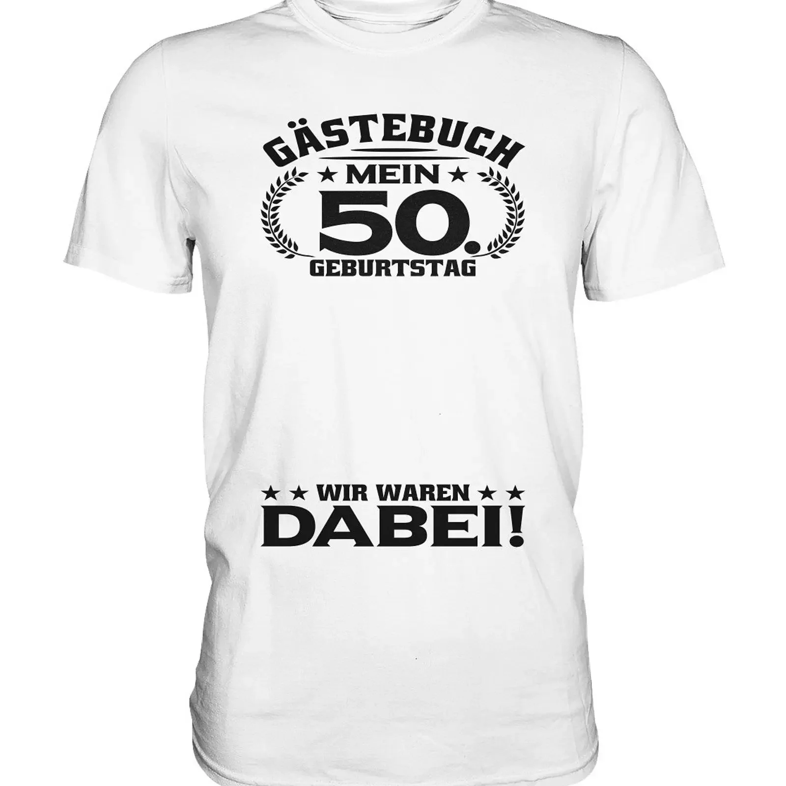My Guest Book 50th Birthday T Shirt List Sayings 50 Years Premium vintage Washed Unisex Top For Everyday Wear Slightly