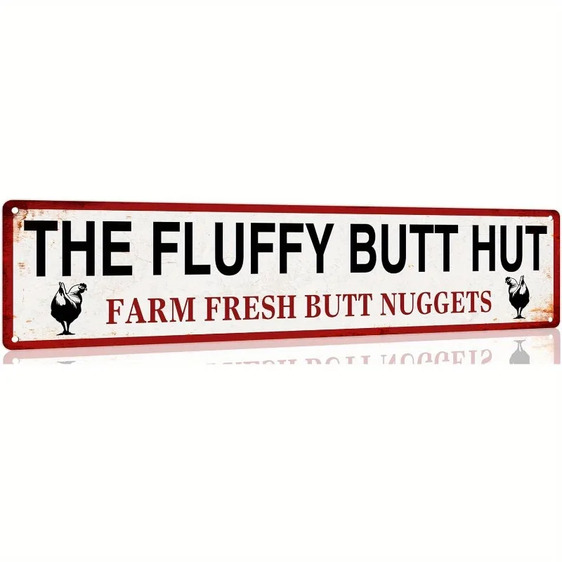 The Fluffy Butt Hut Farm Fresh Butt Nuggets - 10x40cm Vintage Metal Chicken Coop Sign, Distressed Farmhouse Wall Art for