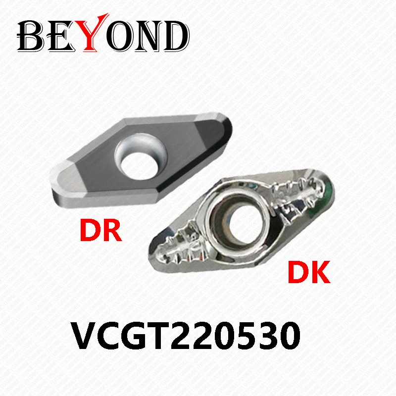 

BEYOND VCGT220530-DK-DR H01 Hub Blade Carbide Inserts VCGT 220530 Processing Aluminum Copper Lathe Cutter Wheel Turning Tools