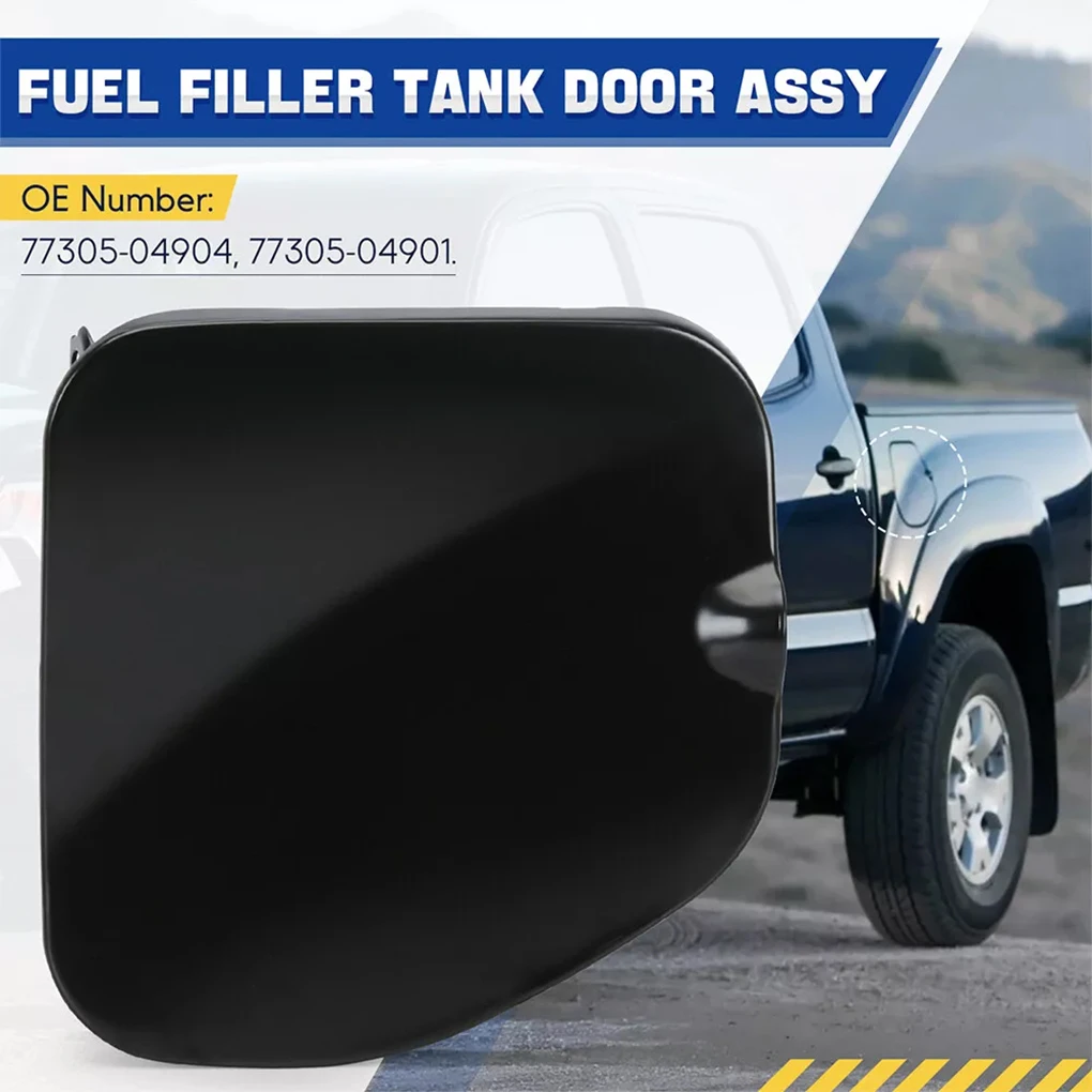 Fuel Gas Tank Door Cover Cap Replace 77305-04904 Fuel Gas Tank Fill Cap for TOYOTA Tacoma double-row seat short 5-foot 2005-2015