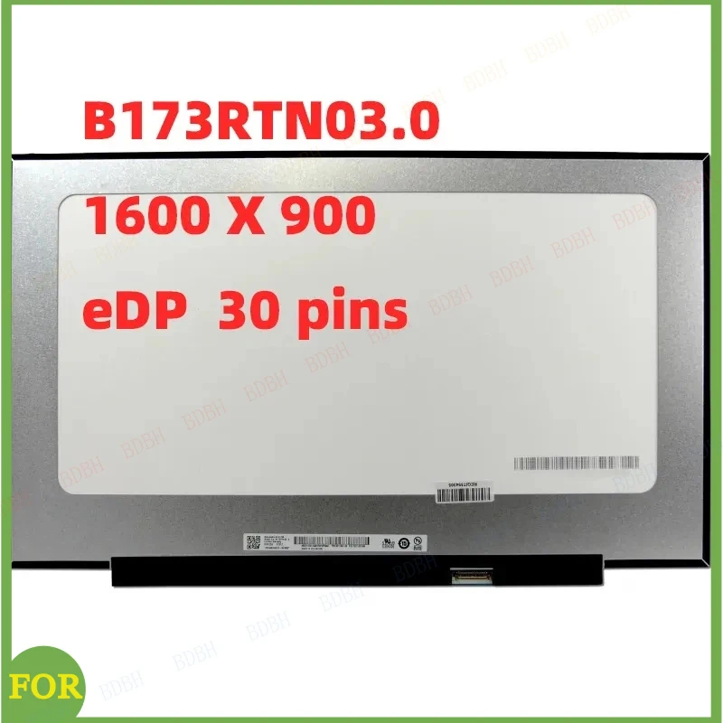 

NT173WDM-N23 V8.0 B173RTN03.0 B173RTN03.1 17,3-дюймовый ЖК-экран для ноутбука с разрешением 1600x900, 30-контактный, для Lenovo ideapad 3-17ARE05 3-17IML05 81W2