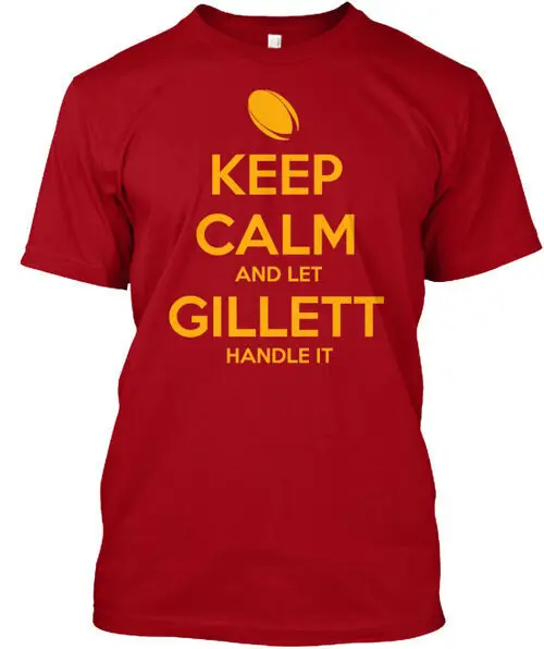 Let Gillett Handle It T-Shirt Tees High Quality 100%Cotton Short Sleeve