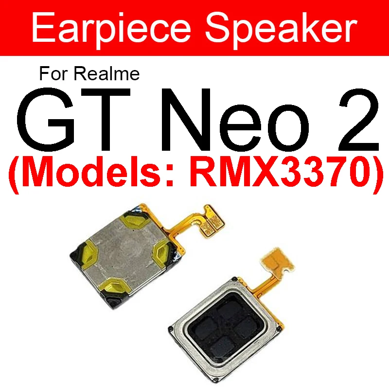 For Realme GT Neo 2 2T 3 3T GT Neo 5 5Se GT 2 Pro Earpiece Speaker Top Earphone Speaker Sound Receiver Flex Cable