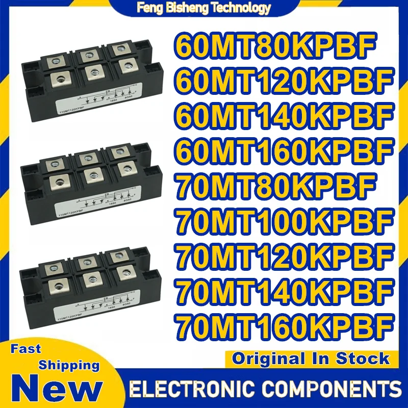 60MT80KPBF 60MT120KPBF 60MT140KPBF 60MT160KPBF 70MT80KPBF 70MT100KPBF 70MT120KPBF 70MT140KPBF 70MT160KPBF Novo Original