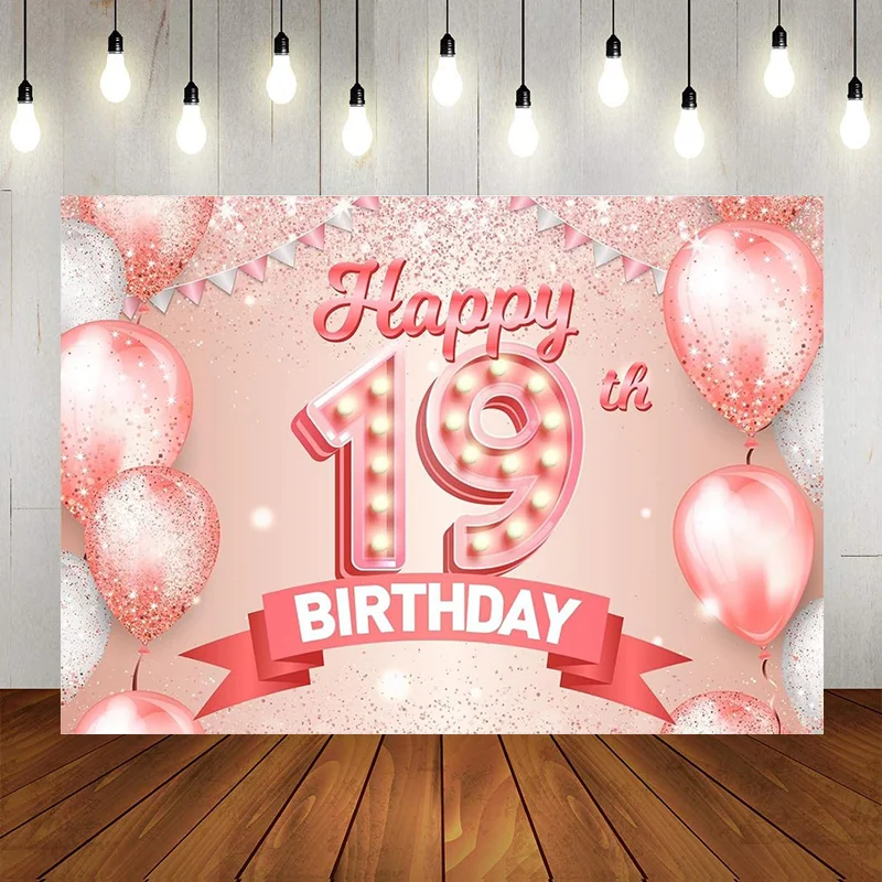 Glitter 19th Birthday Rose Gold Banner Cheers 19 Years Old Backdrop Balloons Girls Women Pink Party Bday Photographic Backgroun