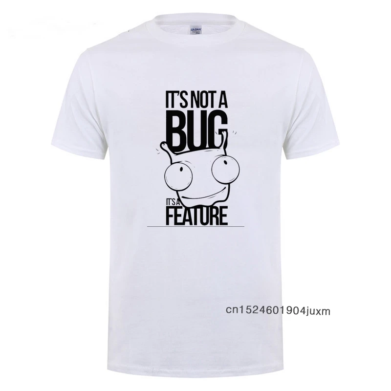 It\'s Not A Bug It\'s A Feature Printed T Shirt Funny Birthday Gift For Men Dad Father Husband Boyfriend Programmer Cotton T-Shirt