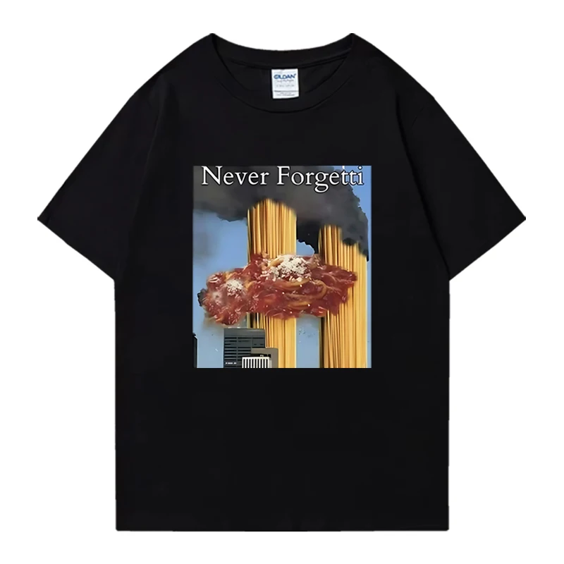 

Never Forgetti Tee shirt Unisex 11 9 Funny September 11Th Casualty Memorial Casual short sleeve T-shirts Men Women Cotton Tops